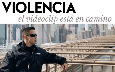 VIOLENCIA, EL VIDEOCLIP